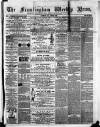 Framlingham Weekly News Saturday 14 January 1865 Page 1