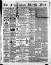 Framlingham Weekly News Saturday 04 March 1865 Page 1