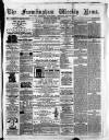 Framlingham Weekly News Saturday 22 April 1865 Page 1