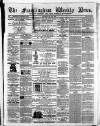 Framlingham Weekly News Saturday 06 May 1865 Page 1