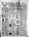 Framlingham Weekly News Saturday 27 May 1865 Page 1
