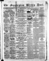 Framlingham Weekly News Saturday 09 June 1866 Page 1