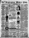 Framlingham Weekly News Saturday 14 March 1868 Page 1