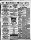 Framlingham Weekly News Saturday 02 January 1869 Page 1