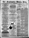 Framlingham Weekly News Saturday 08 May 1869 Page 1