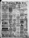 Framlingham Weekly News Saturday 25 February 1871 Page 1