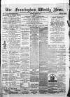 Framlingham Weekly News Saturday 02 August 1873 Page 1