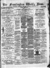 Framlingham Weekly News Saturday 09 August 1873 Page 1