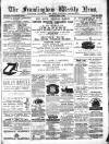 Framlingham Weekly News Saturday 11 March 1876 Page 1