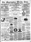 Framlingham Weekly News Saturday 18 March 1876 Page 1