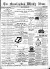 Framlingham Weekly News Saturday 18 November 1876 Page 1