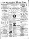 Framlingham Weekly News Saturday 23 March 1878 Page 1