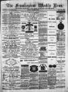 Framlingham Weekly News Saturday 28 February 1880 Page 1