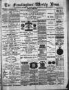Framlingham Weekly News Saturday 13 March 1880 Page 1