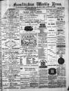 Framlingham Weekly News Saturday 22 May 1880 Page 1