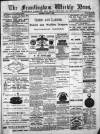 Framlingham Weekly News Saturday 07 August 1880 Page 1