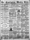Framlingham Weekly News Saturday 02 October 1880 Page 1