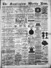 Framlingham Weekly News Saturday 08 January 1881 Page 1