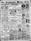 Framlingham Weekly News Saturday 19 March 1881 Page 1