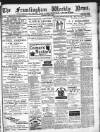 Framlingham Weekly News Saturday 06 May 1882 Page 1