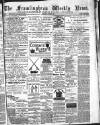 Framlingham Weekly News Saturday 03 June 1882 Page 1