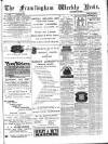 Framlingham Weekly News Saturday 10 March 1883 Page 1