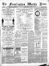 Framlingham Weekly News Saturday 14 March 1885 Page 1