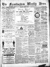 Framlingham Weekly News Saturday 24 October 1885 Page 1