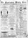Framlingham Weekly News Saturday 24 April 1886 Page 1