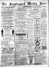 Framlingham Weekly News Saturday 19 March 1887 Page 1