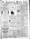 Framlingham Weekly News Saturday 08 September 1888 Page 1