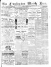 Framlingham Weekly News Saturday 16 February 1889 Page 1