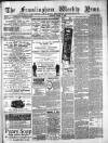 Framlingham Weekly News Saturday 02 March 1889 Page 1