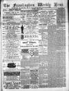 Framlingham Weekly News Saturday 09 March 1889 Page 1
