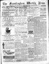 Framlingham Weekly News Saturday 25 May 1889 Page 1
