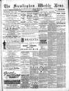 Framlingham Weekly News Saturday 29 June 1889 Page 1