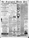 Framlingham Weekly News Saturday 26 September 1891 Page 1