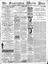 Framlingham Weekly News Saturday 25 June 1892 Page 1