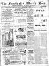 Framlingham Weekly News Saturday 10 February 1894 Page 1