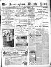Framlingham Weekly News Saturday 24 February 1894 Page 1