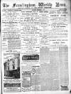 Framlingham Weekly News Saturday 01 September 1894 Page 1