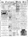 Framlingham Weekly News Saturday 08 July 1899 Page 1
