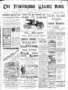 Framlingham Weekly News Saturday 01 June 1907 Page 1