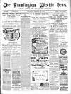 Framlingham Weekly News Saturday 22 February 1908 Page 1