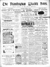 Framlingham Weekly News Saturday 27 June 1908 Page 1