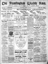 Framlingham Weekly News Saturday 26 August 1911 Page 1