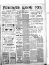 Framlingham Weekly News Saturday 08 April 1916 Page 1