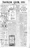 Framlingham Weekly News Saturday 01 April 1922 Page 1