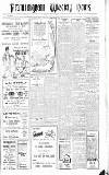 Framlingham Weekly News Saturday 29 July 1922 Page 1