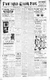 Framlingham Weekly News Saturday 24 May 1930 Page 1